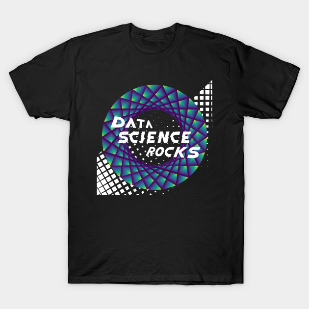 Data Science Rocks, Blue Green Yellow, T-shirt