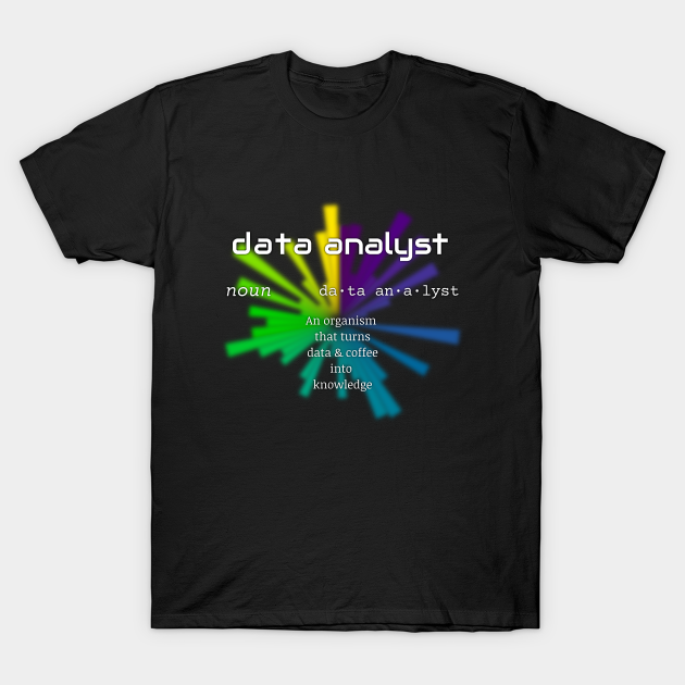 Data Analyst Dictionary Definition | Polar Chart Black T-Shirt.